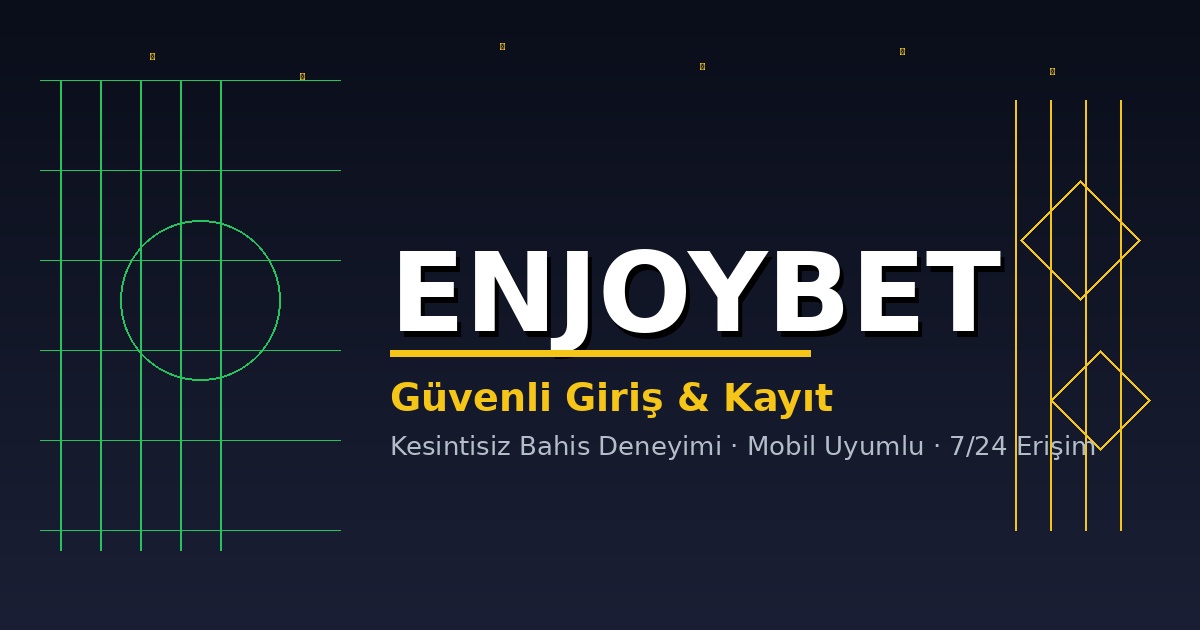 Enjoybet - Güvenli Bahis Platformu